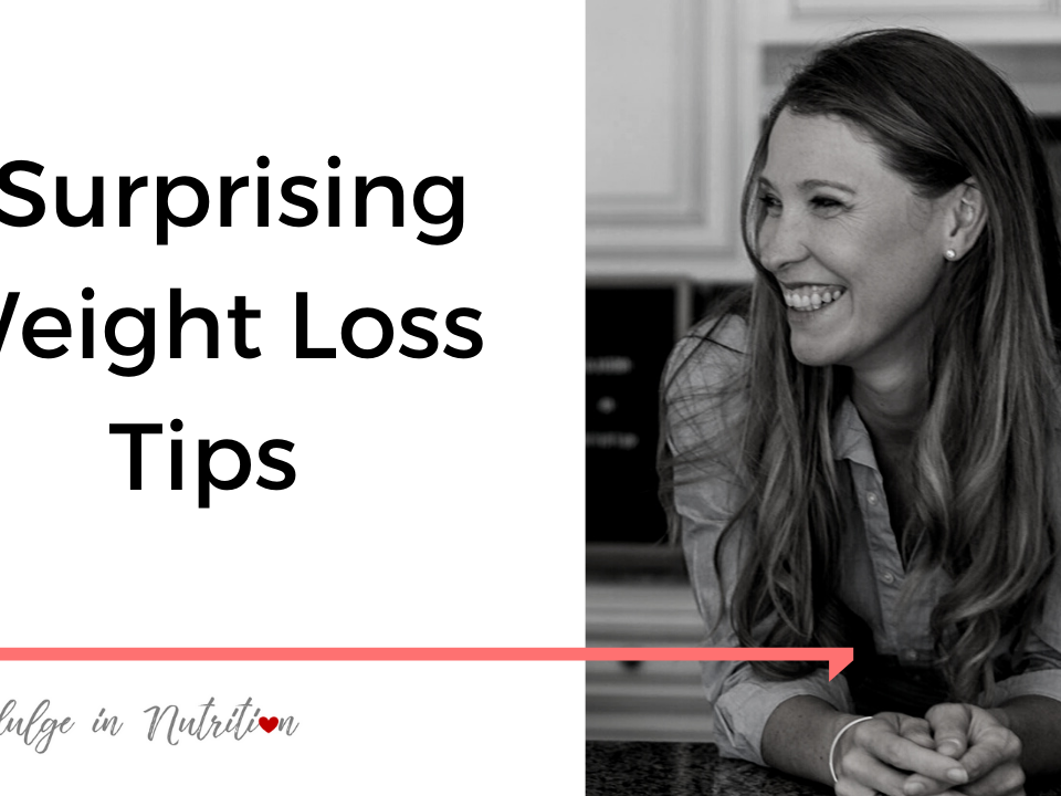 5 surprising weight loss tips