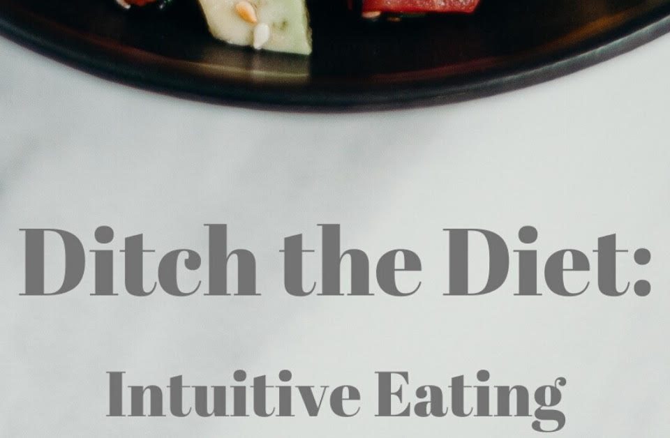 Ditch the diet