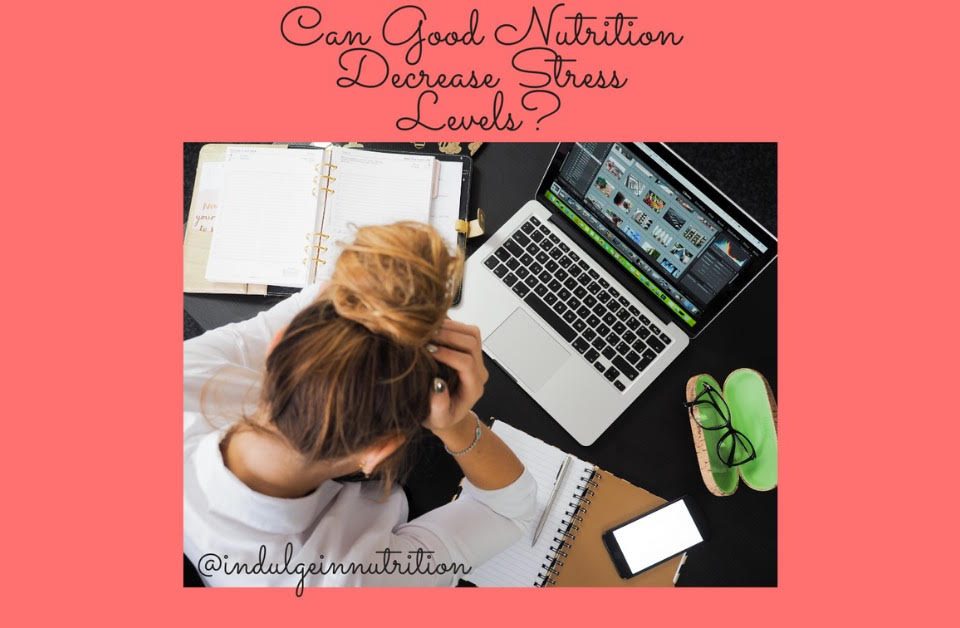 Nutrition and stress levels